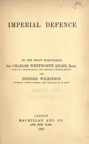 Cover of: Imperial defence by Dilke, Charles Wentworth Sir