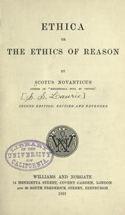 Cover of: Ethica: or, The ethics of reason