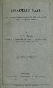 Cover of: Shakspere's plays: the separate editions of by H. T. Hall