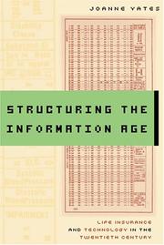 Cover of: Structuring the Information Age by JoAnne Yates