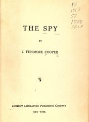 Cover of: The spy by James Fenimore Cooper, James Fenimore Cooper