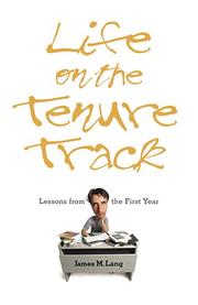 Cover of: Life on the Tenure Track: Lessons from the First Year