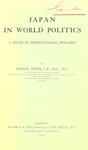 Cover of: Japan in world politics: a study in international dynamics