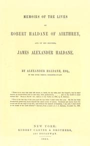Cover of: Memoirs of the lives of Robert Haldane of Airthrey, and of his brother, James Alexander Haldane. by Alexander Haldane