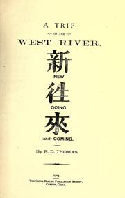 Cover of: A trip on the West River: New going and coming.