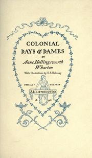 Cover of: Colonial days & dames by Anne Hollingsworth Wharton