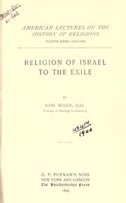 The religion of Israel to the exile by Karl Ferdinand Reinhardt Budde