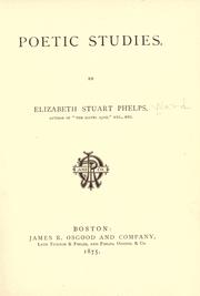 Cover of: Poetic studies by Elizabeth Stuart Phelps
