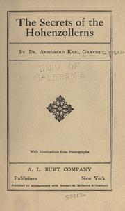 Cover of: The secrets of the Hohenzollerns by Armgaard Karl Graves