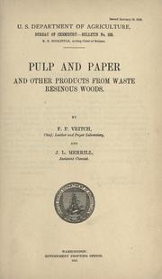 Cover of: Pulp and paper and other products from waste resinous woods.