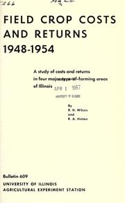 Cover of: Field crop costs and returns, 1948-1954 by R. H. Wilcox