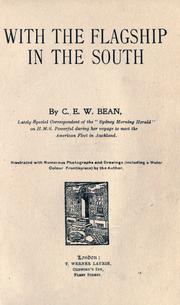 Cover of: With the flagship in the South. by C. E. W. Bean