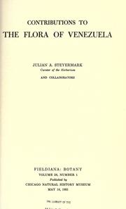 Cover of: Contributions to the flora of Venezuela by Julian A. Steyermark, Julian A. Steyermark