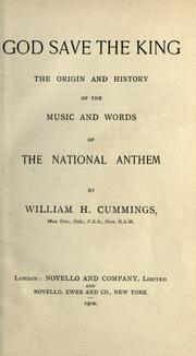 Cover of: God save the king: the origin, and history of the music and words of the national anthem