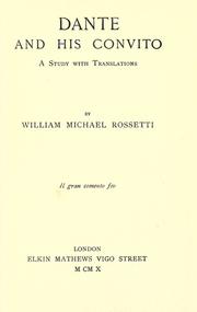 Dante and his Convito by William Michael Rossetti