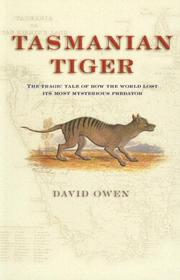 Tasmanian Tiger by David Owen
