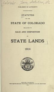 Cover of: Statutes of the state of Colorado relating to sale and disposition of state lands. by Colorado.