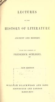 Cover of: Lectures on the history of literature, ancient and modern