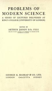 Problems of modern science by Arthur Dendy