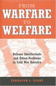 Cover of: From Warfare to Welfare: Defense Intellectuals and Urban Problems in Cold War America