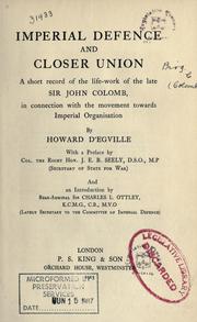 Cover of: Imperial defence and closer union by Howard D'Egville