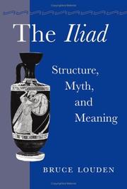 Cover of: The Iliad: structure, myth, and meaning