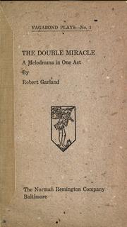 Cover of: The double miracle: a melodrama in one act