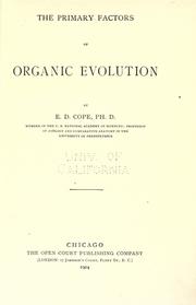 Cover of: The primary factors of organic evolution by Edward Drinker Cope
