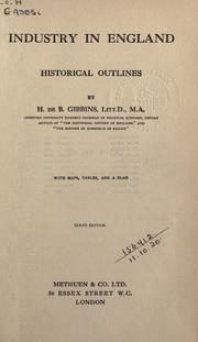 Cover of: Industry in England by Henry de Beltgens Gibbins, Henry de Beltgens Gibbins