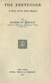 The pretender by Robert W. Service