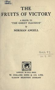 The fruits of victory by Angell, Norman Sir