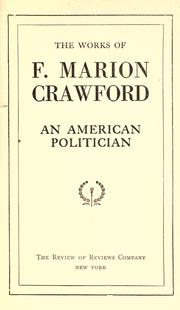 Cover of: An American politician. by Francis Marion Crawford