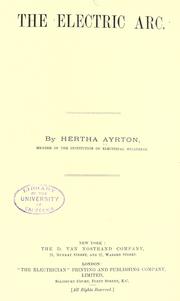 Cover of: The electric arc by Hertha Marks Ayrton