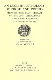 Cover of: An English anthology of prose and poetry, shewing the main stream of English literature through six centuries.(14th century-19th century) by Sir Henry John Newbolt