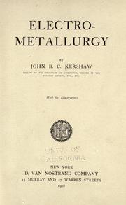 Electro-metallurgy by John Baker Cannington Kershaw
