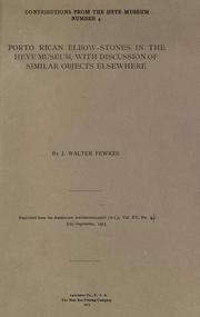 Cover of: Porto Rican elbow-stones in the Heye museum: with discussion of similar objects elsewhere