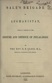 Cover of: Sale's brigade in Afghanistan: with an account of the seisure and defence of Jellalabad