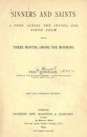 Cover of: Sinners and saints.: A tour across the states, and round them; with three months among the Mormons.