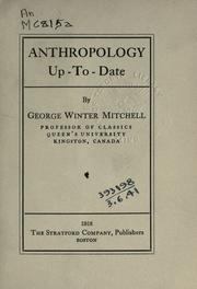 Anthropology up-to-date by George Winter Mitchell