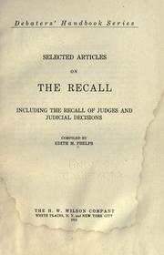 Cover of: Selected articles on the recall by compiled by Edith M. Phelps.