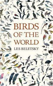 Cover of: Birds of the world by Les Beletsky