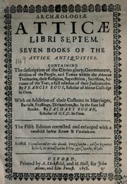 Cover of: Archaeologiciae Atticae, libri septem: seven books of the Attick antiquities ...