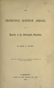 Cover of: The protective question abroad: and Remarks at the Indianapolis Exposition