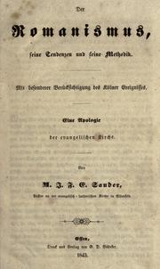 Cover of: Der Romanismus, seine Tendenzen und seine Methodik by I. F. E. Sander