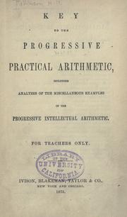 Cover of: Key to the Progressive practical arithmetic by Horatio N. Robinson