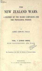 The New Zealand wars by Cowan, James, James Cowan