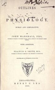 Cover of: Outlines of physiology by Marshall, John