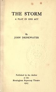 Cover of: The storm by Drinkwater, John, Drinkwater, John