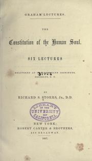 Cover of: The constitution of the human soul: six lectures delivered at the Brooklyn Institute, Brooklyn, N.Y.