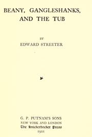 Cover of: Beany, Gangleshanks and the Tub by Edward Streeter